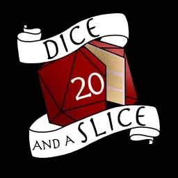 Dice and a Slice