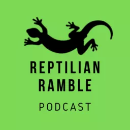 Reptilian Ramble Podcast artwork