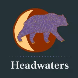 Headwaters Podcast artwork