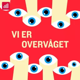 Vi Er Overvåget Podcast artwork