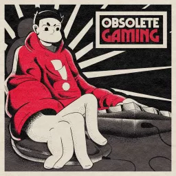 Obsolete Gaming Podcast artwork