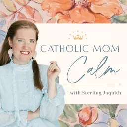 Catholic Mom Calm