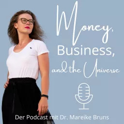 Der Money, Business and the Universe Podcast artwork