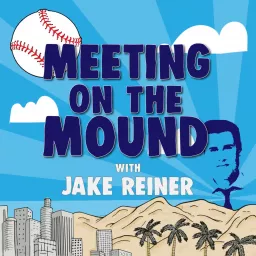 Meeting on the Mound with Jake Reiner Podcast artwork