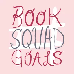 Book Squad Goals Podcast artwork