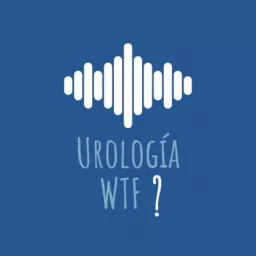 Urología WTF Podcast artwork