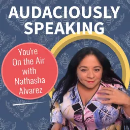 Audaciously Speaking Podcast artwork