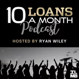 10 Loans a Month