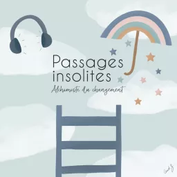Passages Insolites Podcast artwork