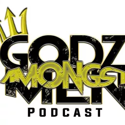 Godz Amongst Men Podcast artwork