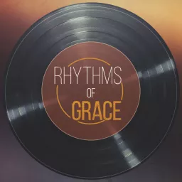 Rhythms of Grace