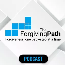 The Forgiving Path Podcast artwork