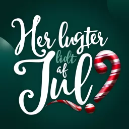 Her lugter lidt af jul? Podcast artwork