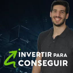 Invertir para Conseguir