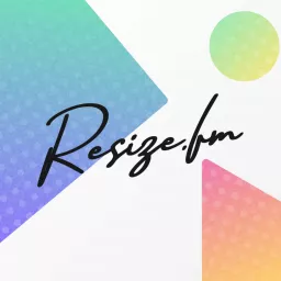 resize.fm Podcast artwork