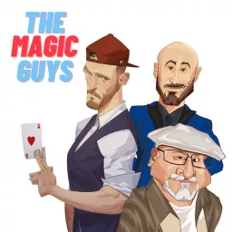 The Magic Guys Podcast artwork