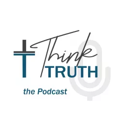 Think Truth Podcast artwork
