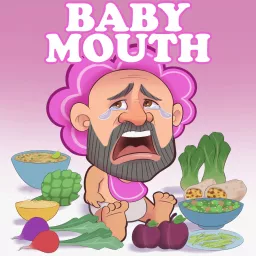 Baby Mouth Podcast artwork