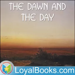 The Dawn and the Day by Henry Thayer Niles