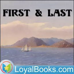 First and Last by Hilaire Belloc