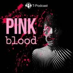 PinkBlood Podcast artwork