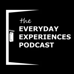 Everyday Experiences Podcast artwork