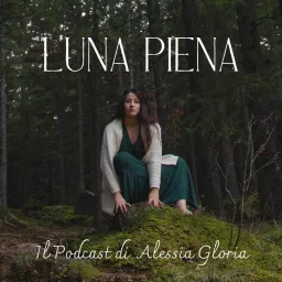 Luna Piena Podcast artwork