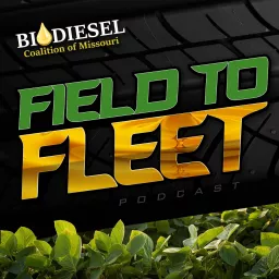 Field To Fleet Podcast artwork