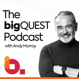 The bigQUEST Podcast with Andy Murray artwork