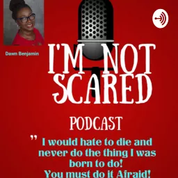 I'M NOT SCARED Podcast artwork