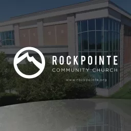 Rockpointe Community Church Podcast artwork