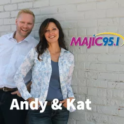 Andy and Kat Majic 95.1 Podcast artwork