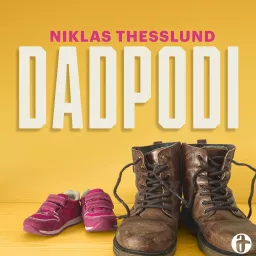 DadPodi - Miesten vuoro puhua vanhemmuudesta Podcast artwork