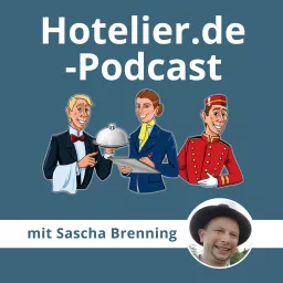 Hotelier.de-Podcast - #MehrWertWissen für die Hotellerie und Gastronomie artwork