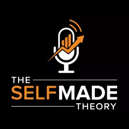 The Self Made Theory Podcast artwork