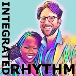 Integrated Rhythm Podcast artwork