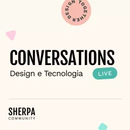 Conversations: Design e Tecnologia