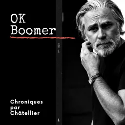 OK Boomer, une chronique parisienne Podcast artwork