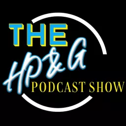 HP&G Podcast Show artwork