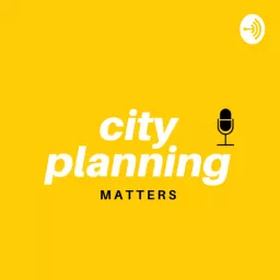 City Planning Matters Podcast artwork