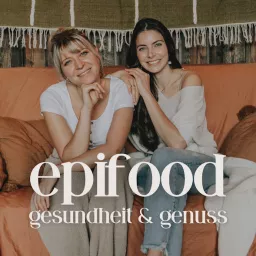 Epifood - Gesundheit & Genuss Podcast artwork