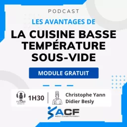 La cuisine basse température sous vide Podcast artwork