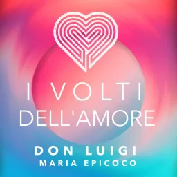 I volti dell'amore Podcast artwork