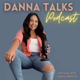 Danna Talks Podcast artwork