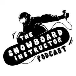 The Snowboard Instructor Podcast