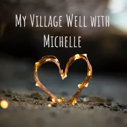 My Village Well with Michelle