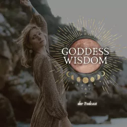 Goddess Wisdom - der Podcast artwork