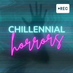 Chillennial Horrors