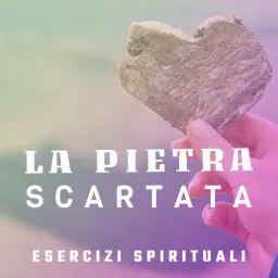 La Pietra Scartata Podcast artwork