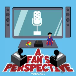 A Fan's Perspective Podcast artwork